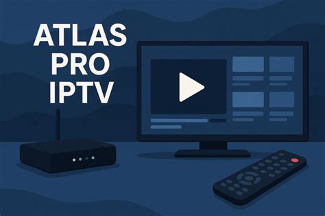 Atlas Pro IPTV sur Apple TV