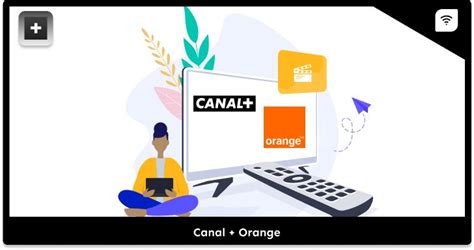 Canal+ sur Orange