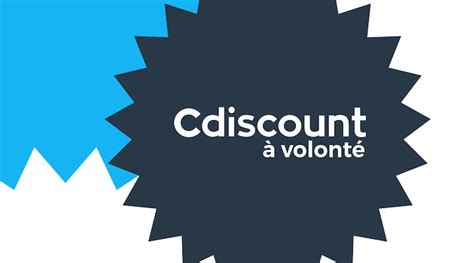Cdiscount à Volonté