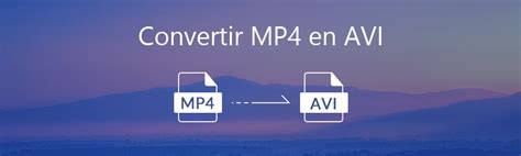 Convertir AVI en MP4