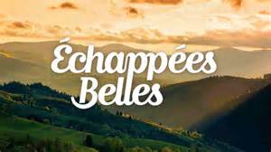 Echappées belles