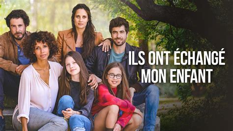 Ils ont échangé mon enfant