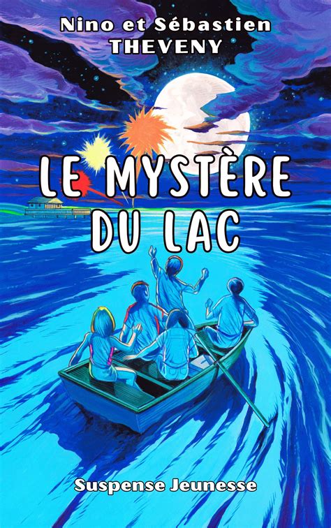 Le Mystère du Lac