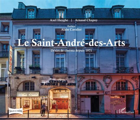 Le Saint-André-des-Arts, désirs de cinéma depuis 1971