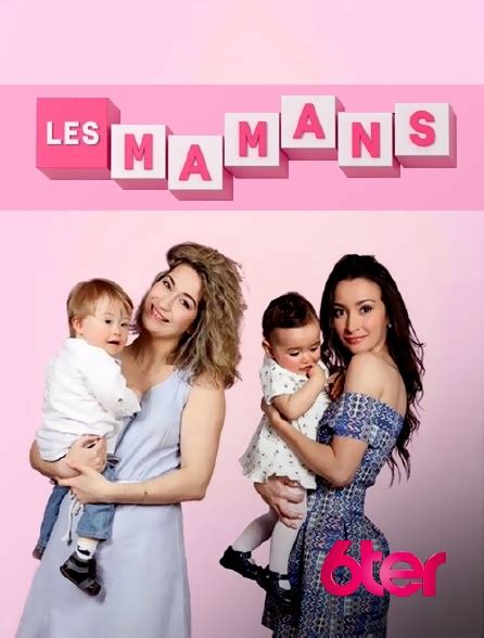 Les Mamans sur 6ter