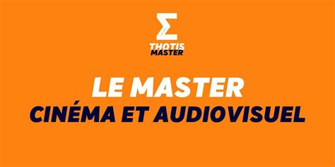 Master Cinéma Audiovisuel et Multimédia