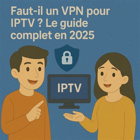 VPN pour IPTV